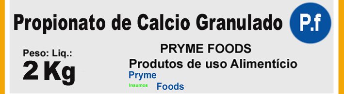 PROPIONATO DE CÁLCIO Granulado 2 Kg quilo Categoria Conservantes Produtos para Alimentos PROPIONATO DE CÁLCIO Granulado 2 Kg quilo Categoria Conservantes Produtos para Alimentos
